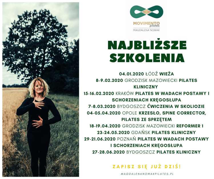 Copy of 04.01.2020 ŁÓDŹ WIEŻA 8-9.02.2020 GRODZISK MAZOWIECKI PILATES KLINICZNY 15-16.02.2020 KRAKÓW PILATES W WADACH POSTAWYI SCHORZENIACH KRĘGOSŁUPA 28-29.03.2020 POZNAŃ 18-19.04.2030 GRODZISK MAZOWIECKI(2)